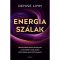 Energiaszálak - Útmutató kötelékek oldásához, nem csak boszorkányoknak