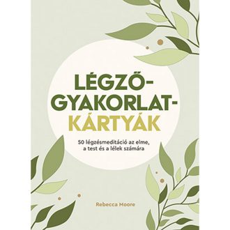 Légzőgyakorlat kártyák meditációhoz és spirituális fejlődéshez