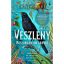 Vészlény - Boszorkányok lányai - Titkok és varázslat minden oldalon