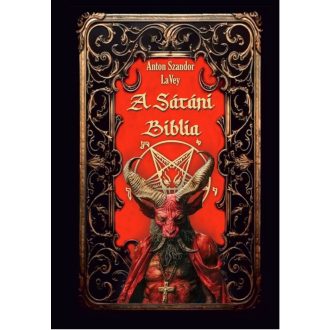 A Sátáni Biblia - Anton Szandor LaVey