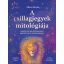 Asztrológia könyv: A csillagjegyek mitológiája