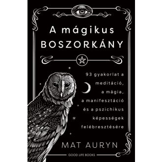 A mágikus boszorkány - Ébreszd fel intuitív erődet!