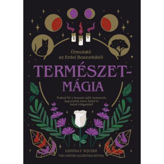 Erdei boszorkány útmutató könyvcsomag - Lindsay Squire boszorkány könyvei
