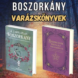 Boszorkányok megtalált varázskönyve és A zabolátlan boszorkány