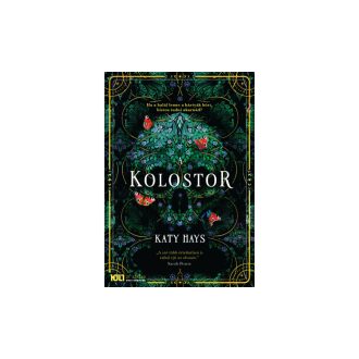 Katy Hays A kolostor című misztikus regény